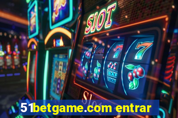 51betgame.com entrar